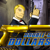 DOUBLE O DOLLARS