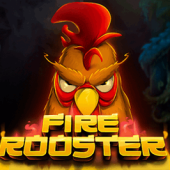 FIRE ROOSTER